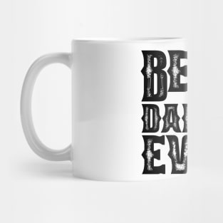 Best daddy ever typography Mug